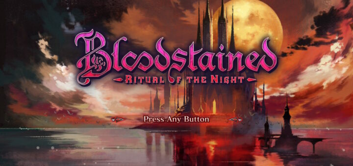 Bloodstained: Ritual of the Night